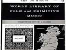 Alan Lomax- “Columbia World Library of Folk & Primitive Music: Ireland V1 – 1954