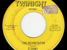 STORMY The Devastator / I Won't Stop To Cry on TWINIGHT US 1967 NORTHERN SOUL 45