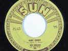 Rockabilly 45 ROY ORBISON Ooby Dooby SUN HEAR