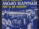 MOJO HANNAH: St. Jeremy / You'll Be Alright 45 (France, PS, nice copy)