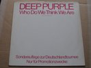 DEEP PURPLE who do we think we are 1973 PURPLE GERMANY PROMO LP EX-