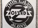 Zounds - This Land / Alone 7