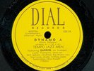 78tk-BeBop Jazz- DIAL 1001-Tempo Jazz Men-Gillespie,Thompson,Jackson, more