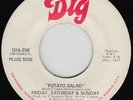FRIDAY SATURDAY & SUNDAY Potato Salad X-OVER SOUL FUNK PROMO 45 *hear*