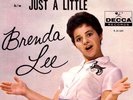Brenda Lee - 45 rpm  I want to be wanted b/w Just a Little  with Picture sleeve