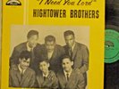 THE HIGHTOWER BROTHERS LP 60'S NASHBORO I NEED YOU LORD BLACK GOSPEL M- VINYL