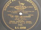 ? FELIA LITVINNE - LE CID ? DISQUE VINYLE 78T MONO FACE GRAMOPHONE ?