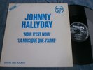 JOHNNY HALLYDAY  MAXI 45 T   NOIR C'EST NOIR.(1982)  PROMO