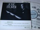 JOSE ITURBI Debussy/Ravel Recital. 1962 UK Columbia stereo SAX 2434 (b/s)