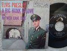 Elvis Presley - Big Hunk O' Love / My Wish Came True -  Original USA 45 + PS