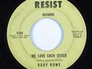 Northern Soul 45 RUBY ROWE We Love Each Other RESIST HEAR