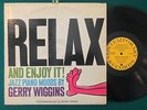 GERRY WIGGINS Relax and Enjoy It LP CONTEMPORARY Mono Jazz RARE