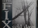 The Fix (2) ?– Cold Days Label: Lost And Found Records ?– LF 015 Format: Vinyl,