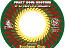 Southpaw Chop - Funky Soul Brother ?/? Down On It Vinyl 7