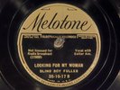 78 RPM -- Blind Boy Fuller, Melotone 35-10-17 (his 1st release), E+ Blues