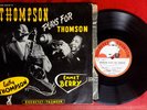 LUCKY THOMPSON PLAYS FOR THOMSON - ORGL FRENCH LP 10' 33 - DUCRETET 250 V 024.