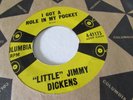 LITTLE JIMMY DICKENS  ROCKABILLY 45 ON COLUMBIA  LABEL I GOT A HOLE IN MY POCKET
