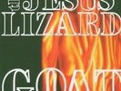 Jesus Lizard-Goat (Deluxe)  VINYL NEW