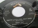 BOBBY DAY   NORTHERN SOUL 45 RCA-VICTOR  PRETTY LITTLE GIRL NEXT DOOR