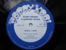 BARRY BROWN & RANKING TOYAN PEACE & LOVE/JAH THOMAS & ROOTS RADICS DKR 124 ROOTS