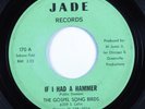 Black Gospel 45 GOSPEL SONG BIRDS If I Had A Hammer JADE HEAR