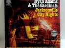 RYAN ADAMS & THE CARDINALS Jacksonville City Nights 180-gram VINYL 2xLP Sealed