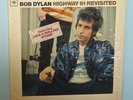 BOB DYLAN - HIGHWAYI 61 REVISITED LP. MONO IN SHRINK. RARE STICKER. VG+/EX