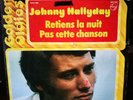 Johnny Hallyday 45Tours EP vinyl retiens la nuit