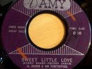 Al Brown & His Tunetoppers 45 Sweet Little Love / It's True 'Bout Love  AMY #806