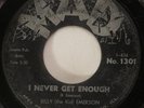BILLY (THE KID) EMERSON I Never Get Enough Mad R&B Rocker 45 HEAR