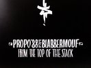 Propo 88 & Blabbermouf - From The Top Of The Stack Vinyl LP NEU