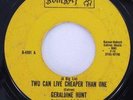 GERALDINE HUNT Two Can Live Cheaper Than One Bombay Northern Soul 45 HEAR