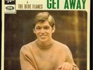 EP GEORGIE FAME & THE BLUE FLAMES : *GET AWAY*  COLUMBIA - 1966
