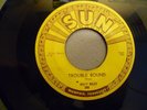 Billy Riley Original Sun 45 RPM Trouble Bound/Rock With Me, Baby 1956 VG