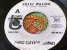 Ripping Canadian Mod Garage Dancer 45 David Clayton Thomas Brain Washed HEAR