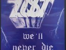 RARE Private Hard Rock Heavy Metal LP by LUST - We`ll Never Die - - Blue Vinyl