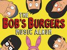 Bob's Burgers Music Album [Original Television Soundtrack] [LP] by Various Artis