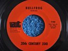 ORIGINAL 45RPM RECORD BY 20TH CENTURY ZOO-BULLFROG / RAINBOW