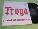 TROYA Point of Eruption KRAUTROCK FÖRDERTURM Orig. 1976 Vinyl:mint(-) /Cover:vg