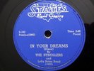 R&B/Doo Wop 78rpm The Strollers - In Your Dreams/Go Where Baby Lives STATES E+