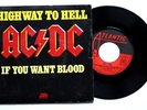 EX/EX AC/DC 1979 HIGHWAY TO HELL b/w IF YOU WANT BLOOD 7