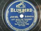 The Cats and The Fiddle - Bluebird 78 RPM - Left With The Thought Of You A12