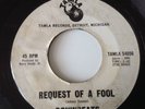 DOWNBEATS -REQUEST OF A FOOL / YOUR BABY'S BACK -TAMLA 54056. VG. CRACKED