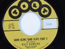 R&B Sax Rocker 45 DALE HAWKINS Hawk Blows Band Plays TILT VG+ HEAR