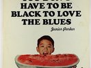 Junior Parker - You Don't Have To Be Black To Love The Blues LP - GM VG+