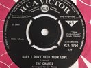 THE CHANTS   BABY I DON'T NEED YOUR LOVE - RARE UK SOUL EX+ 1968
