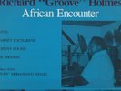 RICHARD  HOLMES   SOUTH  AFRICA   AFRO   JAZZ   LP    AFRICAN  ENCOUNTER