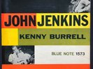 JOHN JENKINS & KENNY BURRELL Blue Note LP 1573 DG Ear Mono W63 no R/Inc