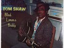 Tom Shaw - Blind Lemon's Buddy LP - Blue Goose SEALED