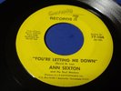 ANN SEXTON You're letting me down SEVENTY 7 Records 104 Orig 1971 SOUL 45 NM-